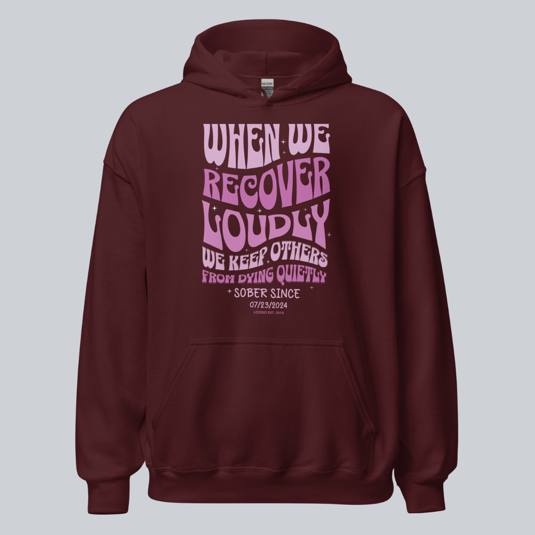When We Recover Loudly Custom Sobriety Date Recovery Hoodie close-up view (view 12)