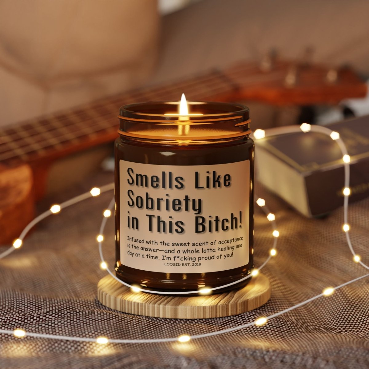 Loosid Smells Like Sobriety in This B Scented Soy Sobriety Candle featuring the design