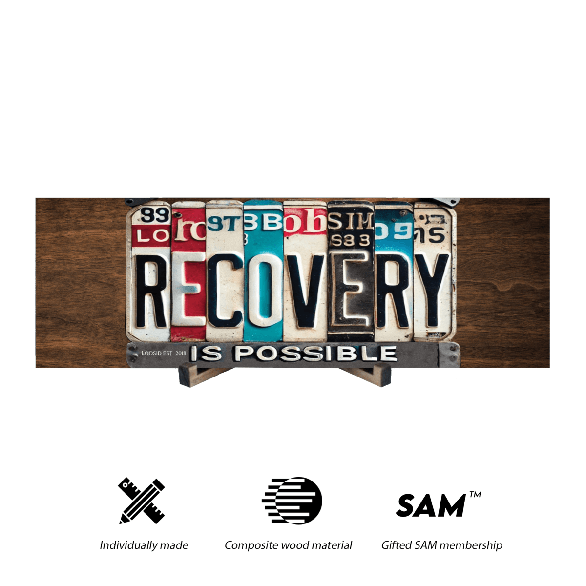 Loosid Recovery Is Possible License Plate Printed Composite Sobriety Art featuring the design
