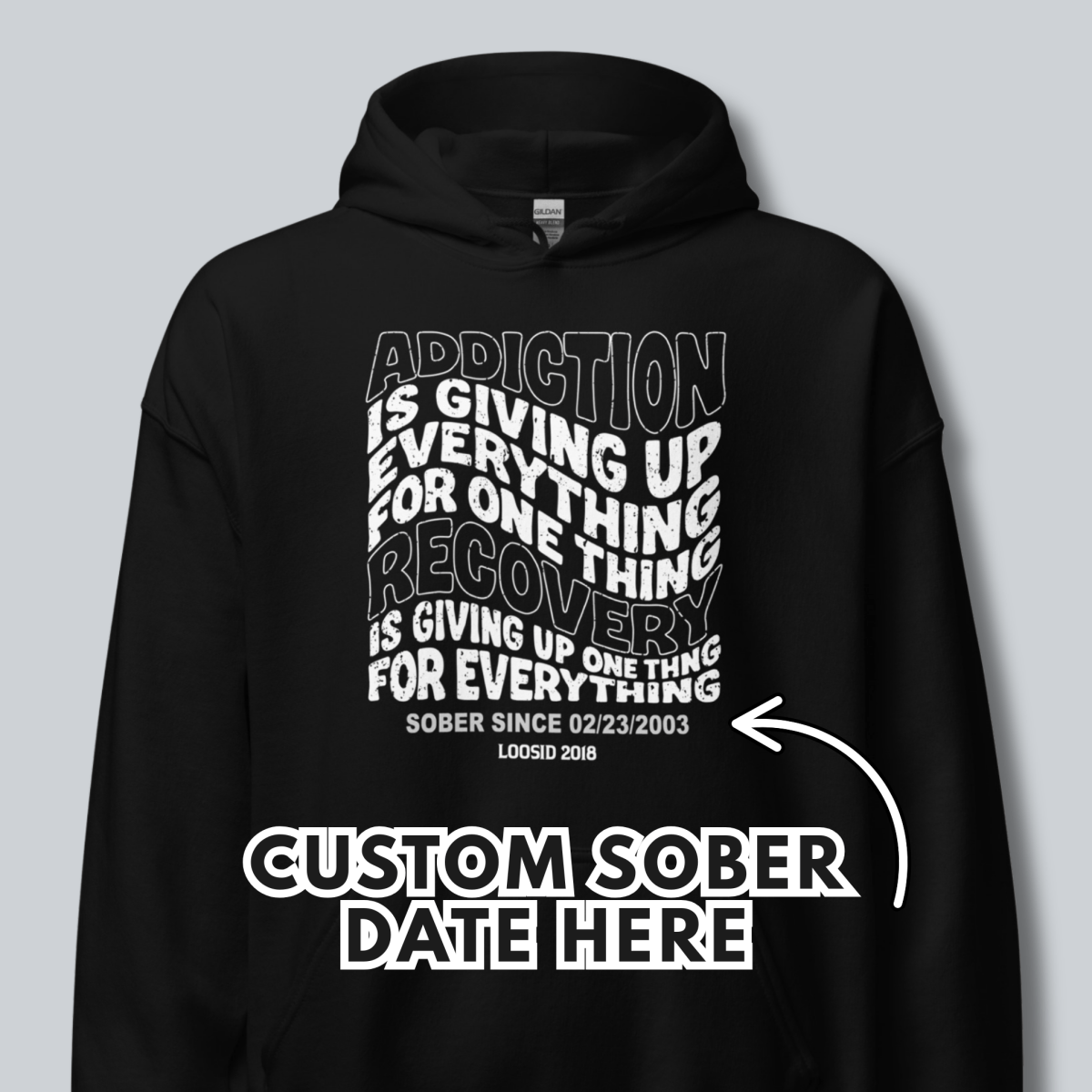 Addiction is Giving up Recovery Hoodie lifestyle view (view 5)
