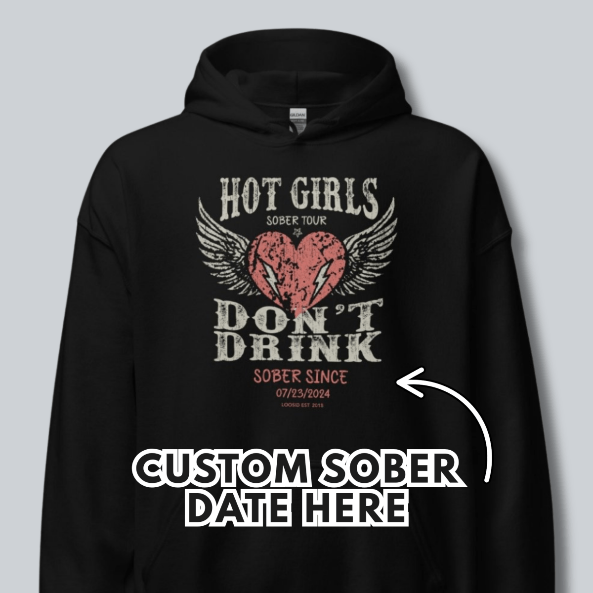 Hot Girls Don't Drink Custom Sobriety Date Recovery Hoodie packaging detail (view 8)