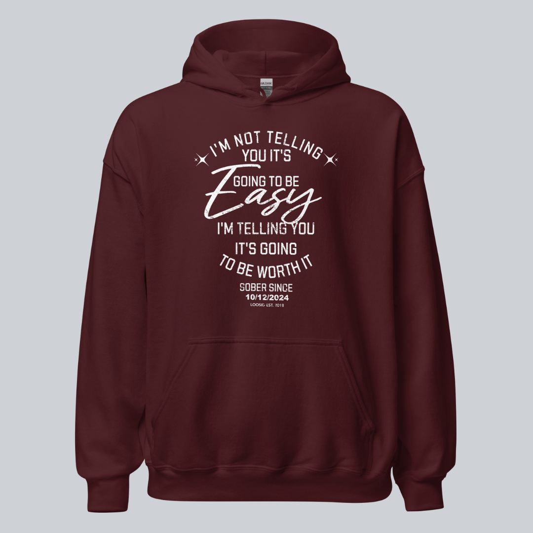 I'm Not Telling Your It's Easy Custom Sobriety Recovery Hoodie lifestyle view (view 15)