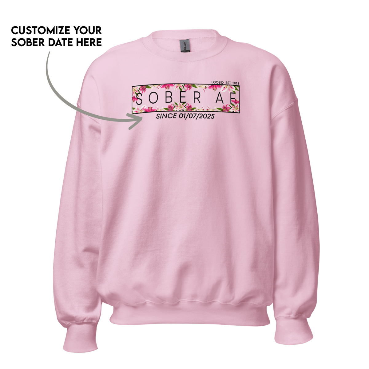 Sober AF Sweatshirt w Custom Sobriety Date Recovery Hoodie product photo (view 20)