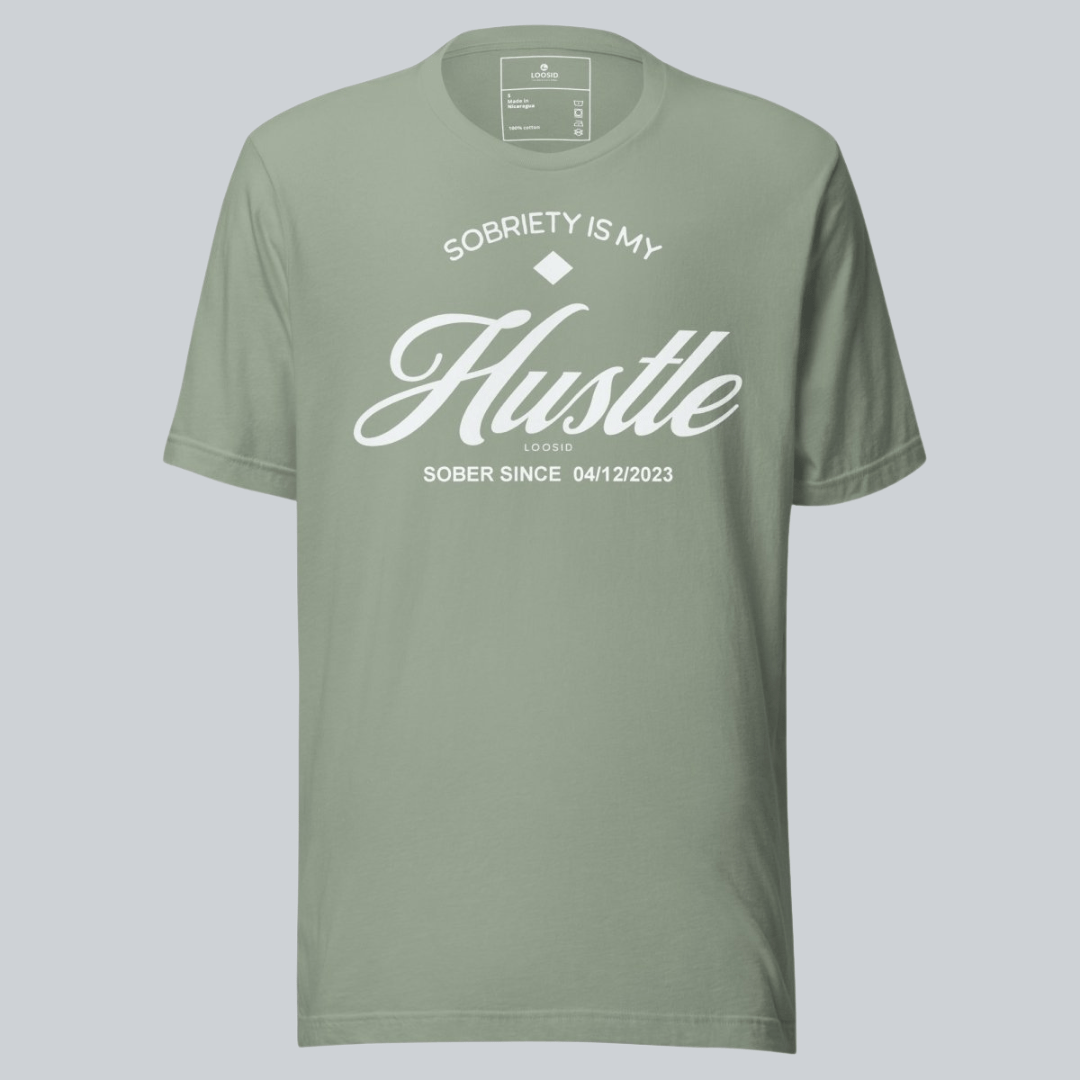 Sobriety is My Hustle Sober T Shirt flat lay styled image (view 23)