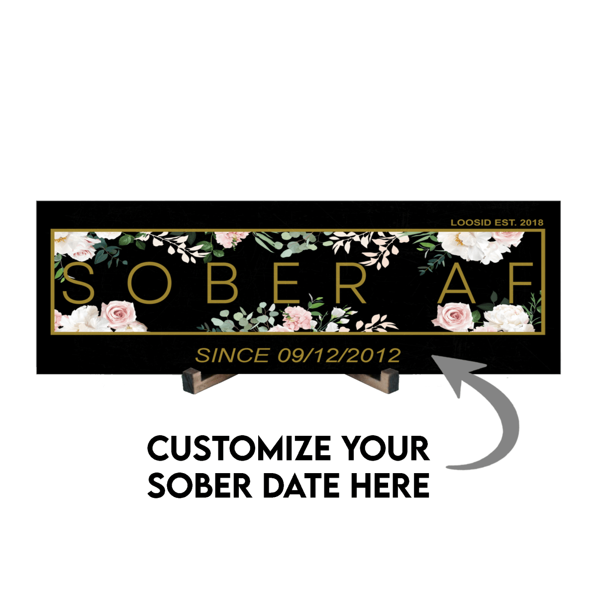 Loosid Sober AF Flower Printed Composite Sobriety Art featuring the design