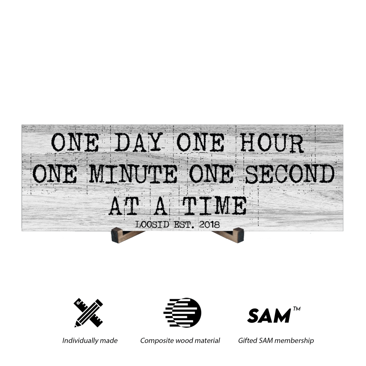 Loosid One Day At A Time Printed Composite White Sobriety Art featuring the design