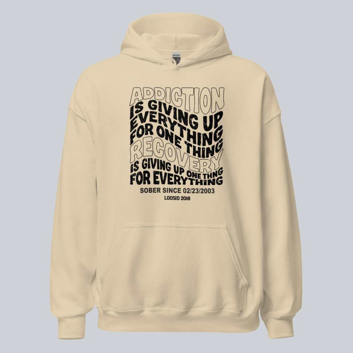 Addiction is Giving up Recovery Hoodie lifestyle view (view 15)