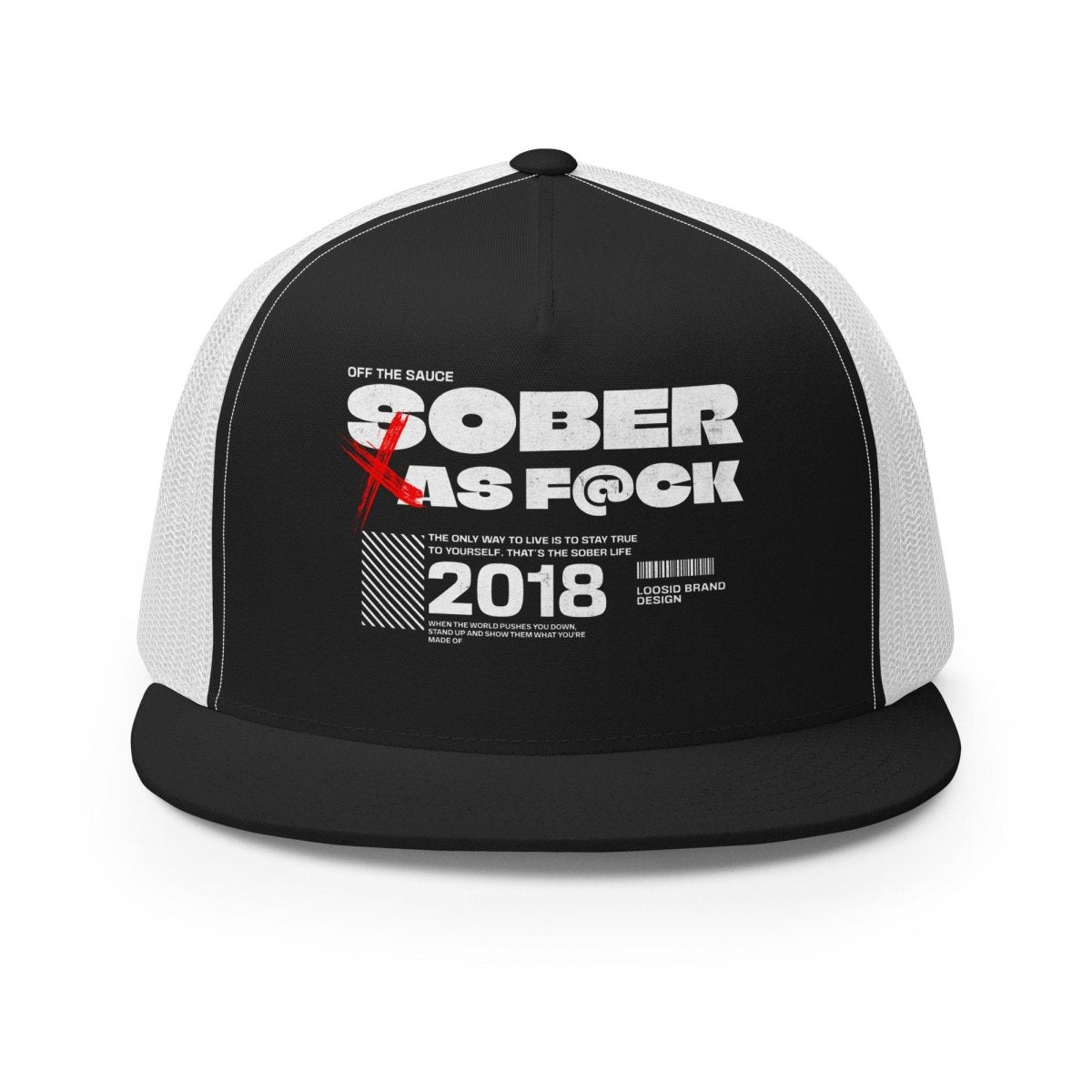 Loosid Sober As F*ck Sober Hat featuring the design