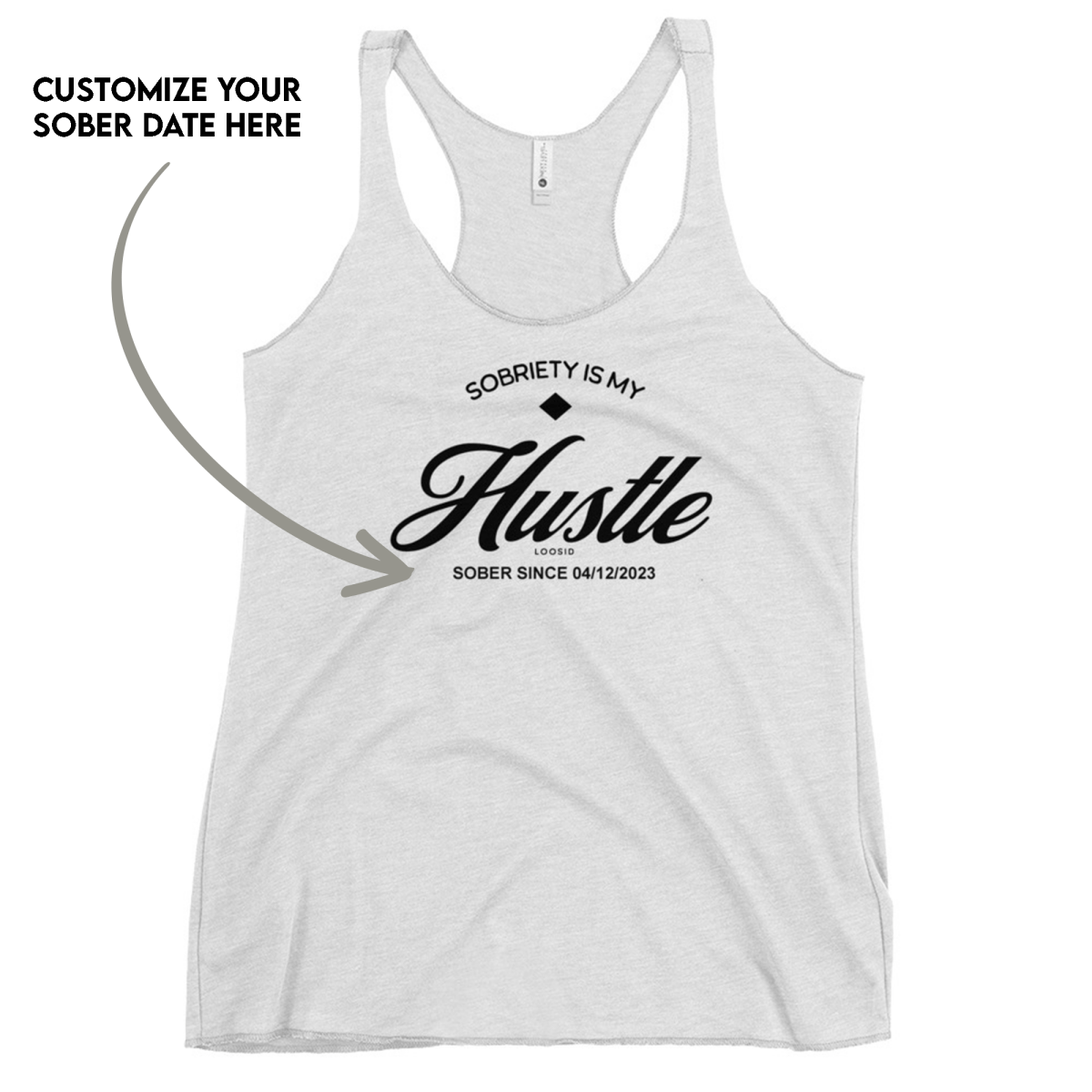 Hustle Women's w Personalize Sober Date Sober Tank Top close-up view (view 22)