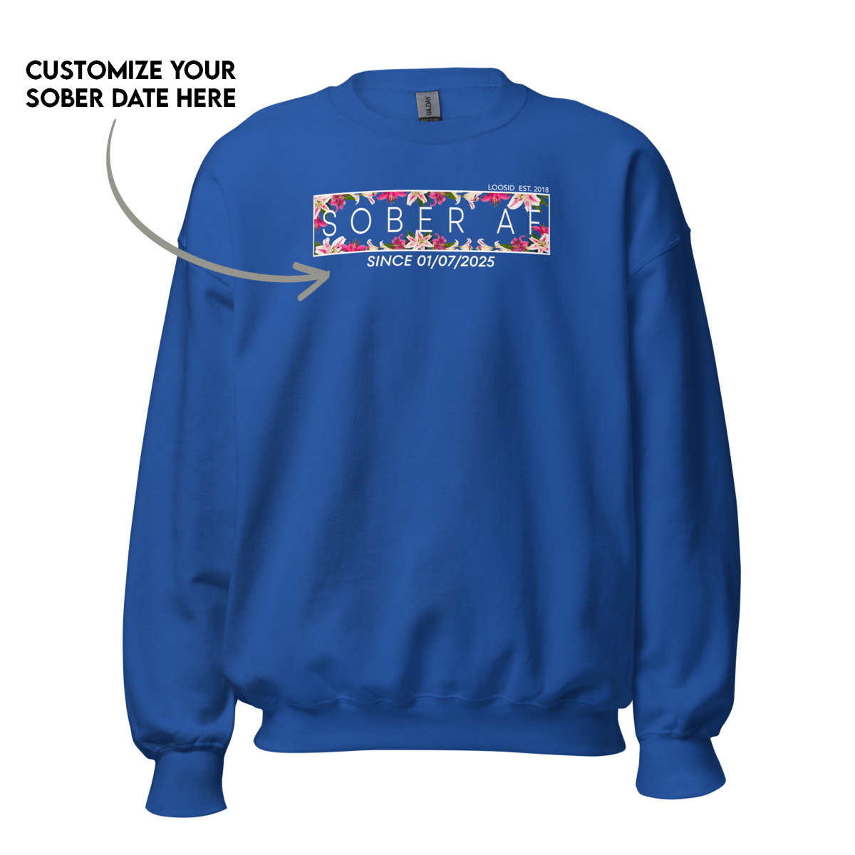 Sober AF Sweatshirt w Custom Sobriety Date Recovery Hoodie featuring the design (view 11)