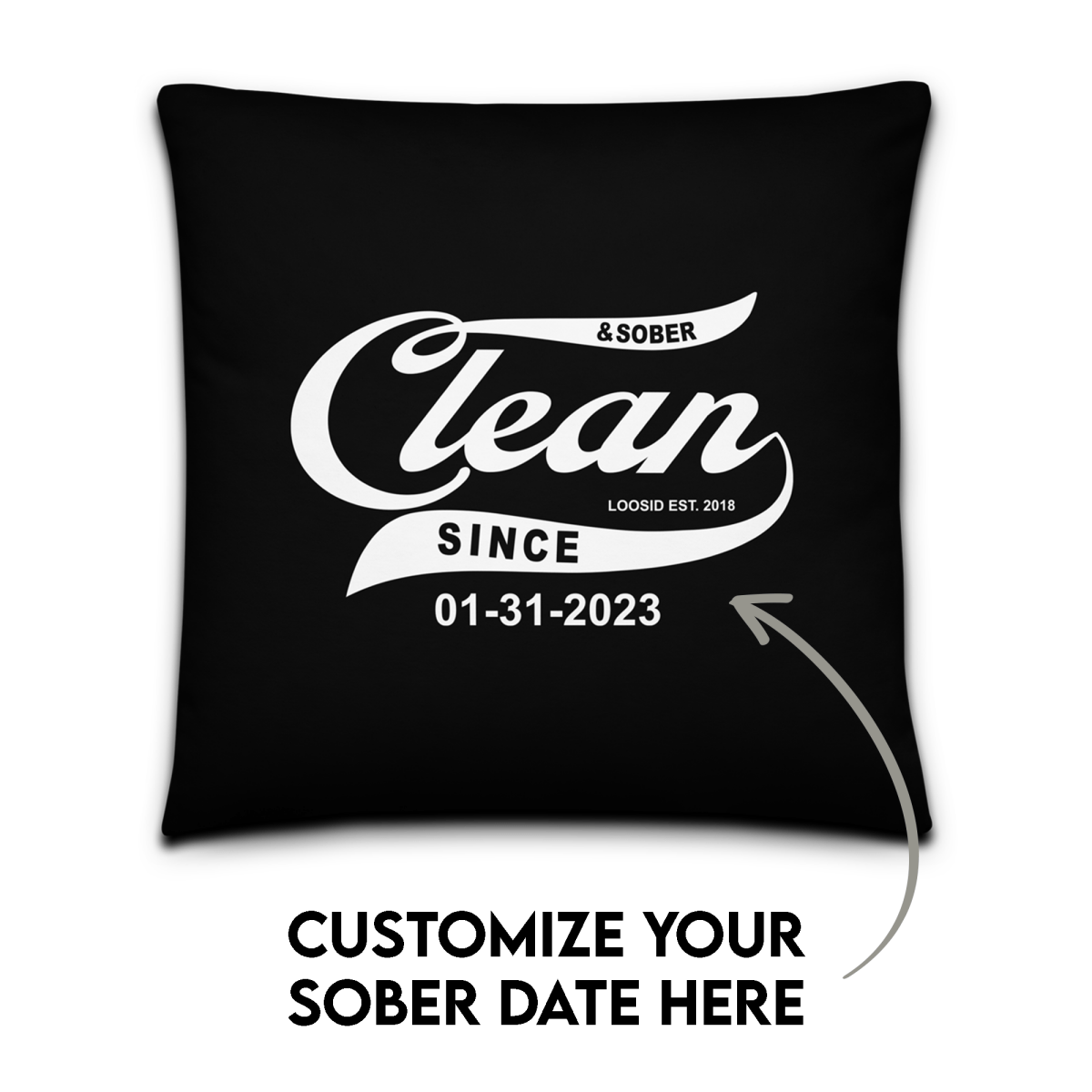 Clean & Sober Since Personalize Date Sober Pillow flat lay styled image (view 3)