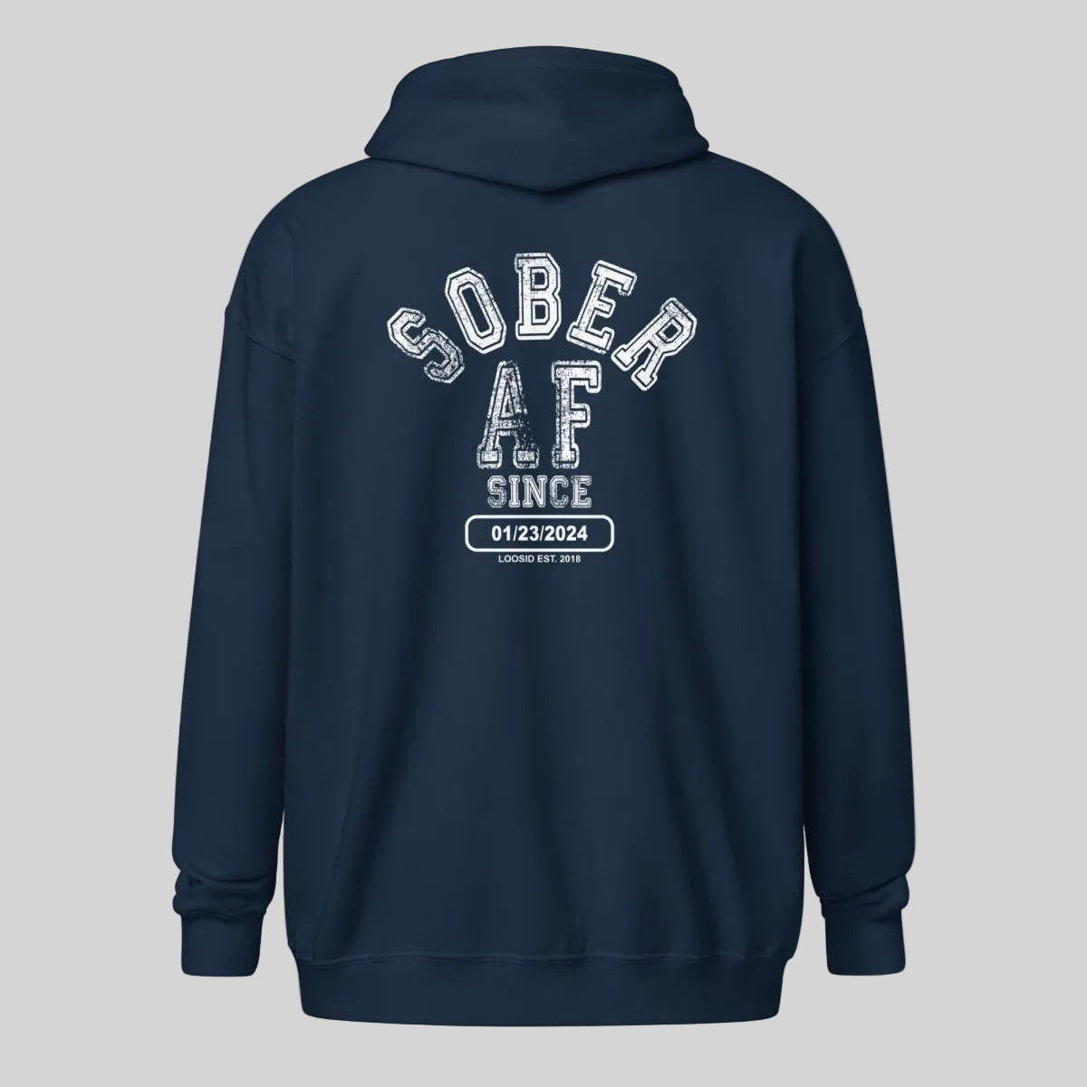 Sober AF Since Zip Recovery Hoodie product photo (view 10)
