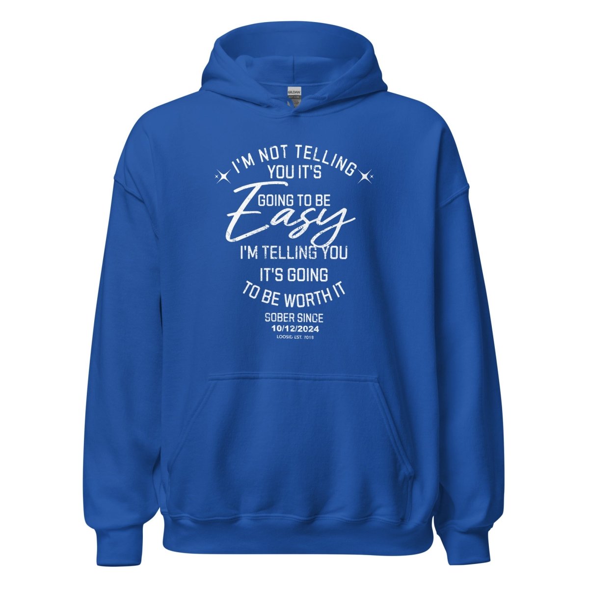 I'm Not Telling You It's Easy Custom Sobriety Date Recovery Hoodie featuring the design (view 11)