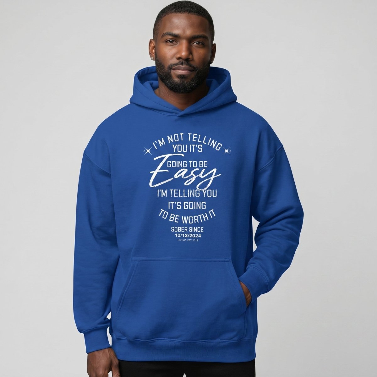 I'm Not Telling You It's Easy Custom Sobriety Date Recovery Hoodie flat lay styled image (view 13)