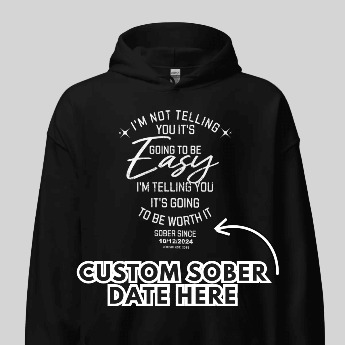 I'm Not Telling Custom Sobriety Date Recovery Hoodie flat lay styled image (view 3)