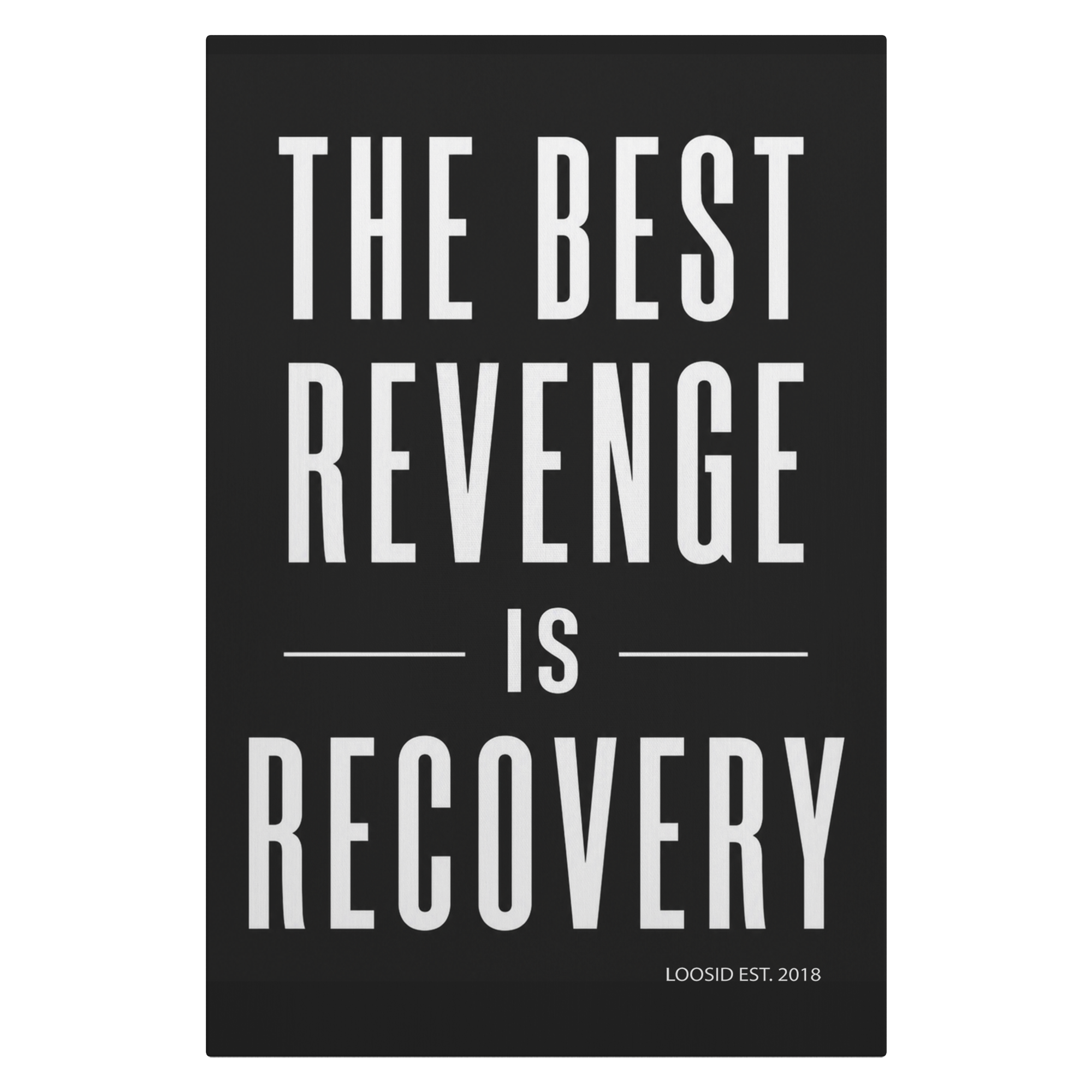 Sobriety Art | The Best Revenge is Recovery Canvas Wall Art