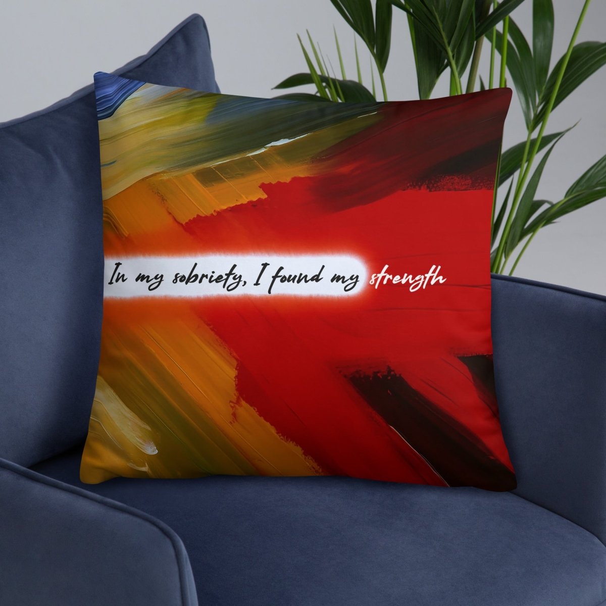 In My Sobriety I Found My Strength Sober Pillow back view (view 17)