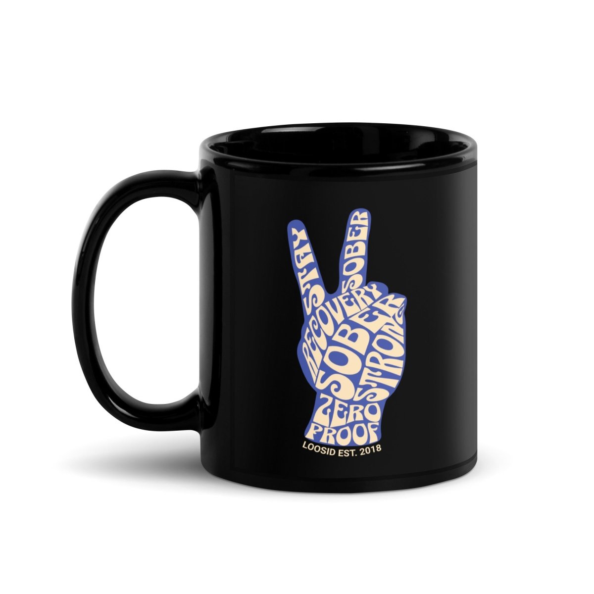 Loosid Peace & Sober Sober Coffee Mug featuring the design