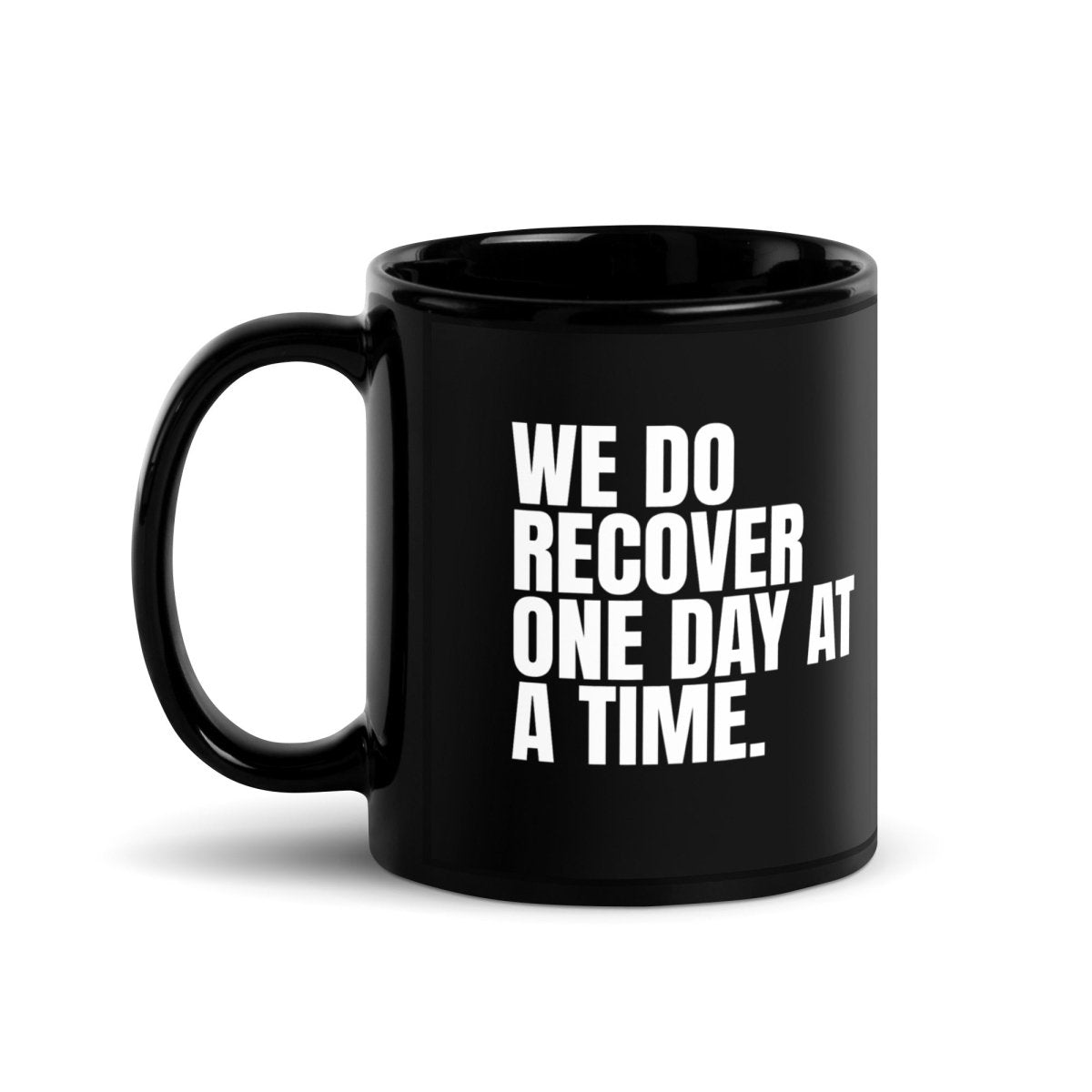 We Do Recover One Day at a Time Sober Coffee Mug close-up view (view 2)
