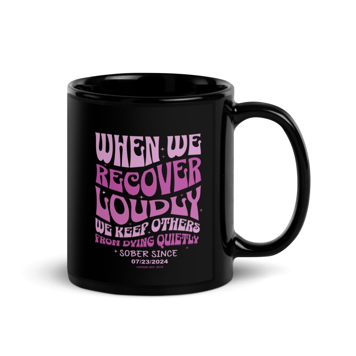When we recover Loudly Glossy Sober Sober Coffee Mug flat lay styled image (view 3)