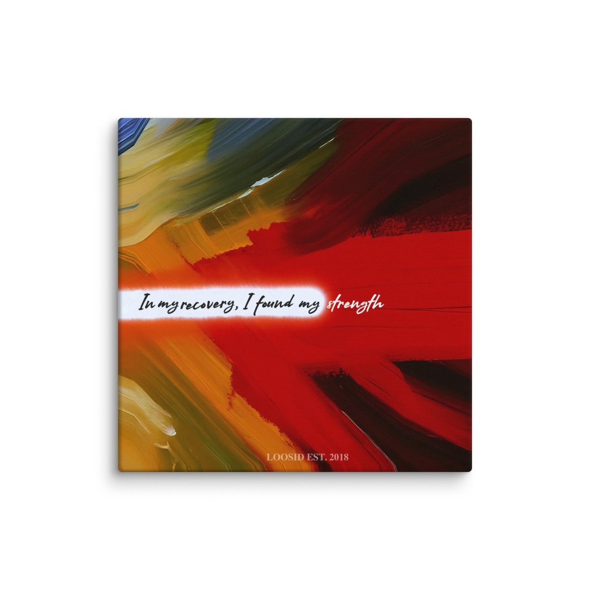 In My Recovery I Found My Strength Canvas Wall Decor Sobriety Art side view (view 6)