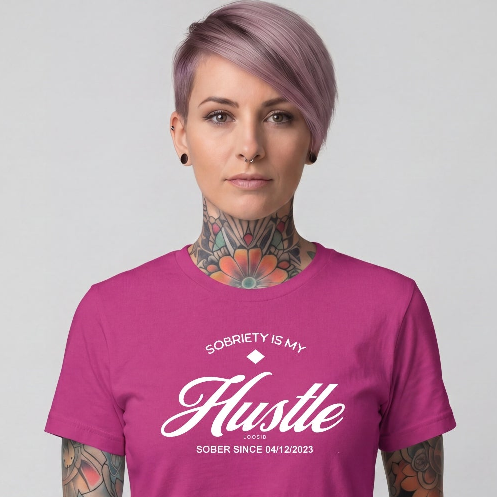 Sober T Shirt | Women's Sobriety is My Hustle Tee