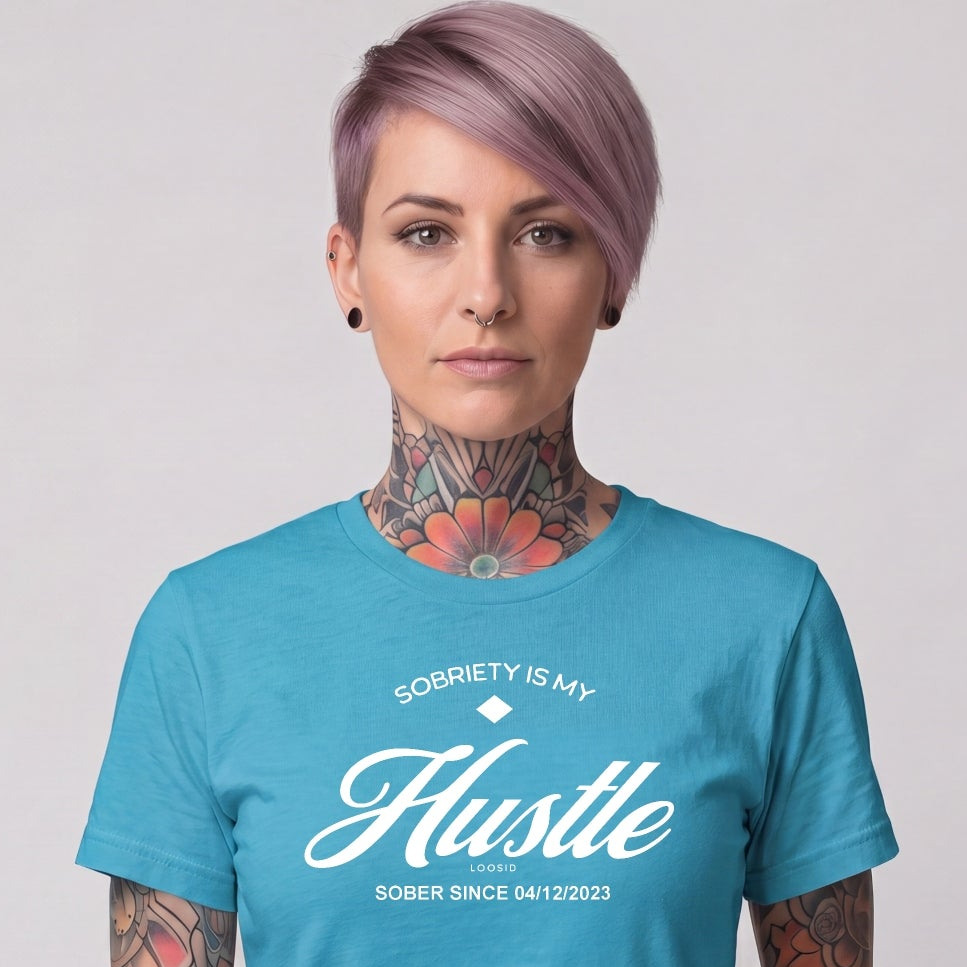 Sober T Shirt | Women's Sobriety is My Hustle Tee