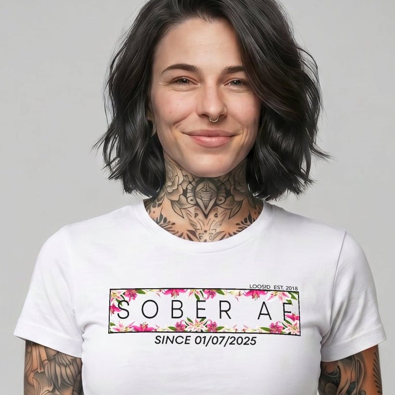 Loosid Sober AF Sober T Shirt featuring the design