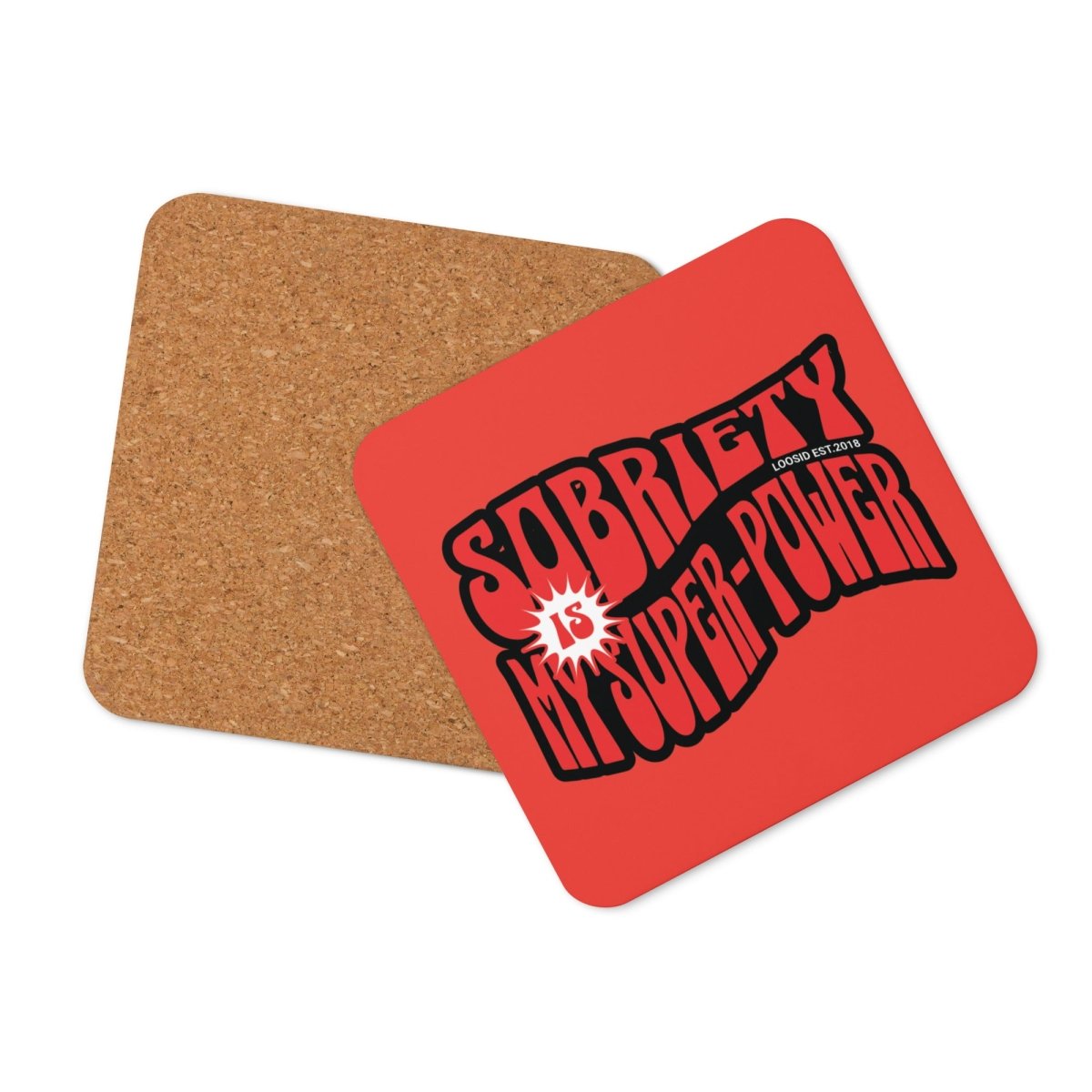 Loosid Super Power Sober Coaster featuring the design