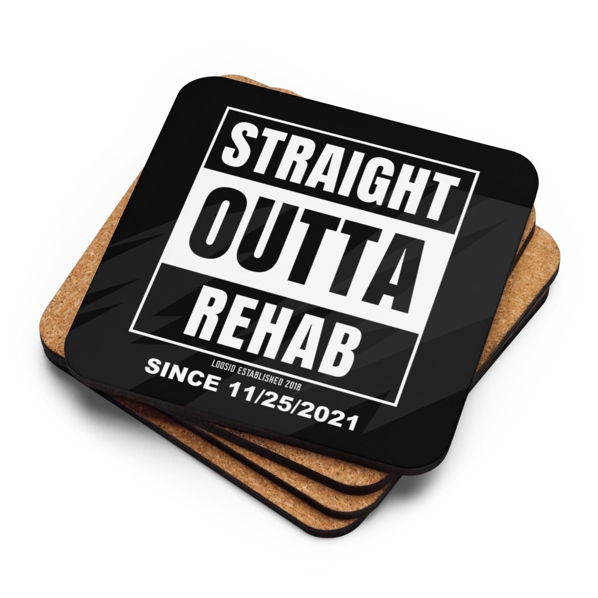 Loosid Straight Outta Rehab Sober Coaster featuring the design