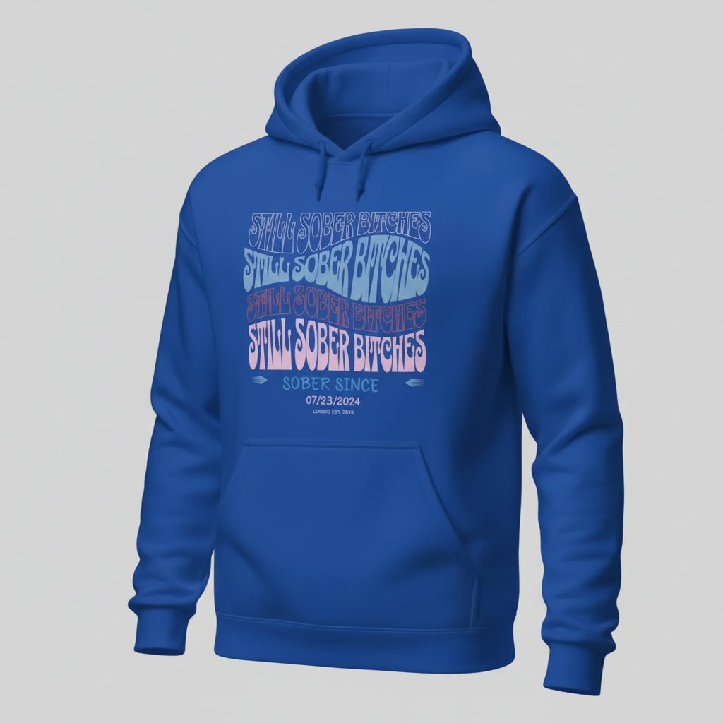 Still Sober B Custom Sobriety Date Recovery Hoodie fit detail (view 29)