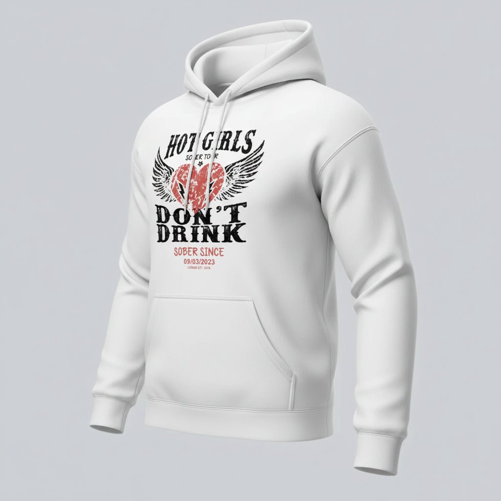 Hot Girls Don't Drink Custom Sobriety Date Recovery Hoodie flat lay styled image (view 33)