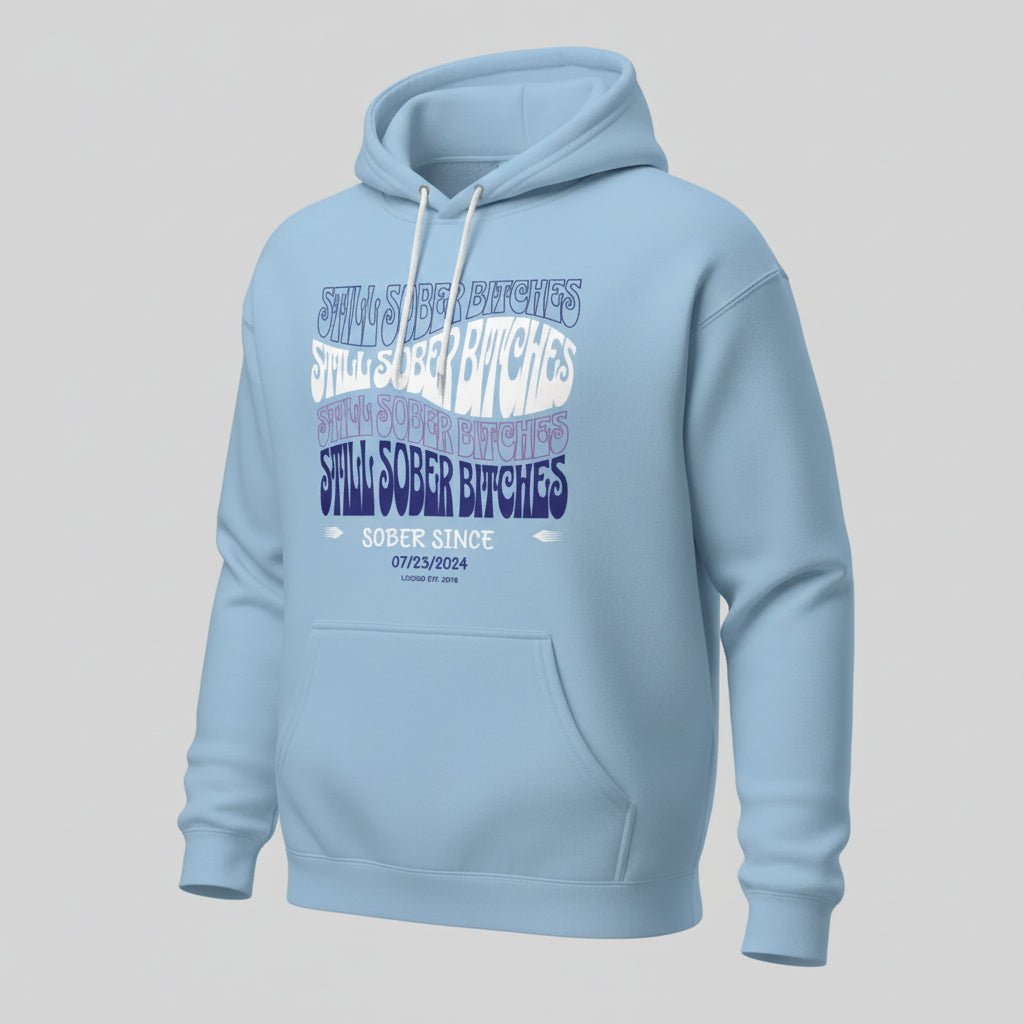 Still Sober B Custom Sobriety Date Recovery Hoodie flat lay styled image (view 13)