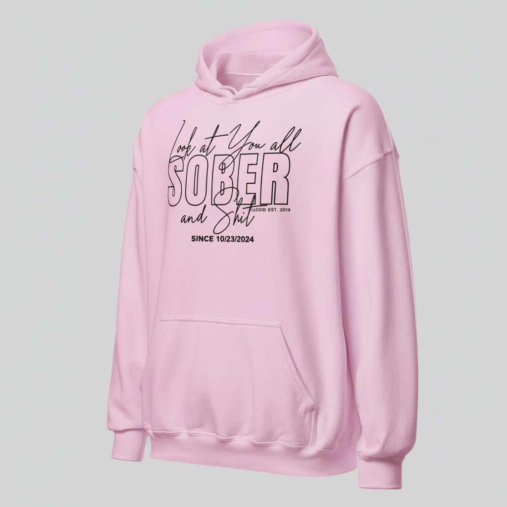 Look at You Sober Recovery Hoodie side view (view 36)