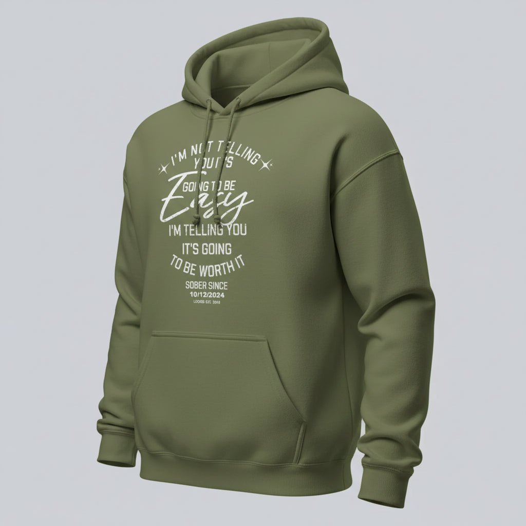 I'm Not Telling Your It's Easy Custom Sobriety Recovery Hoodie fit detail (view 19)
