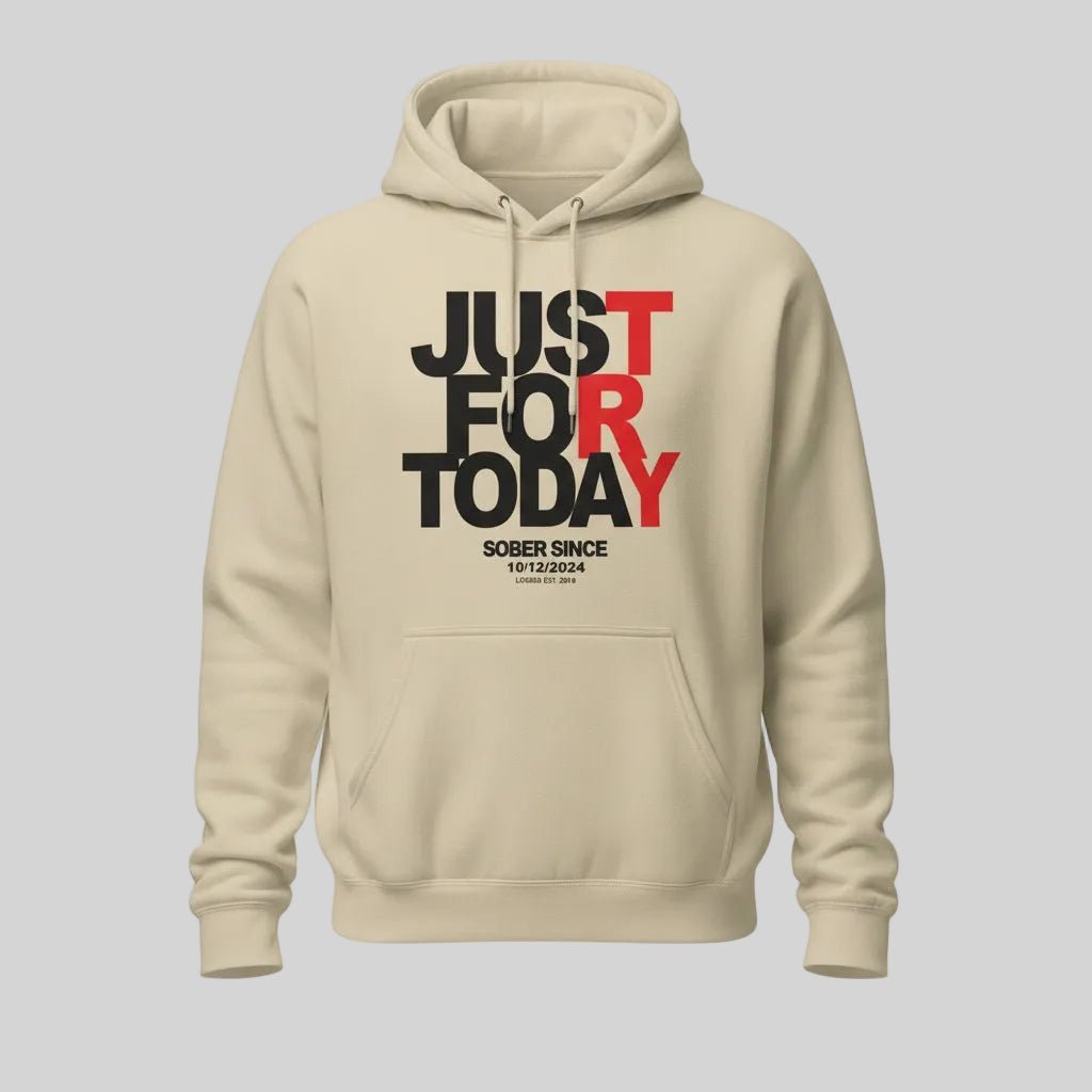 Just For Today Custom Sobriety Date Recovery Hoodie fit detail (view 29)