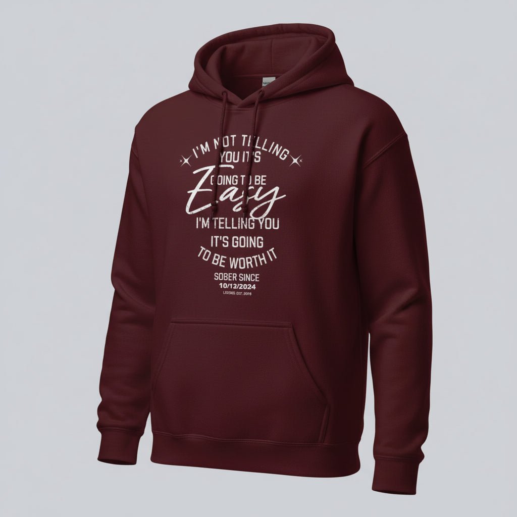 I'm Not Telling Your It's Easy Custom Sobriety Recovery Hoodie side view (view 16)