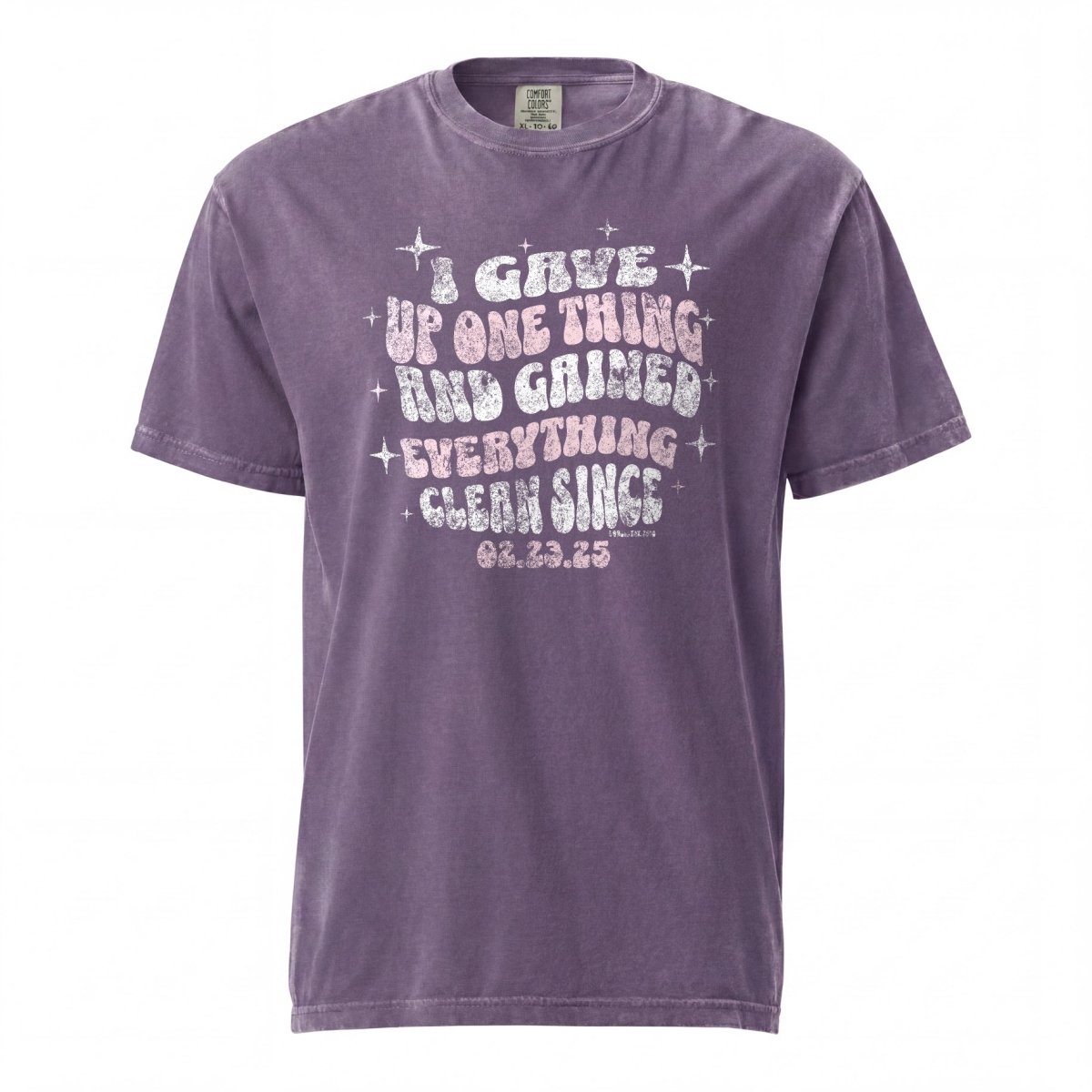 I Gave Up One Thing Women garment dyed Sober T Shirt graphic detail (view 4)