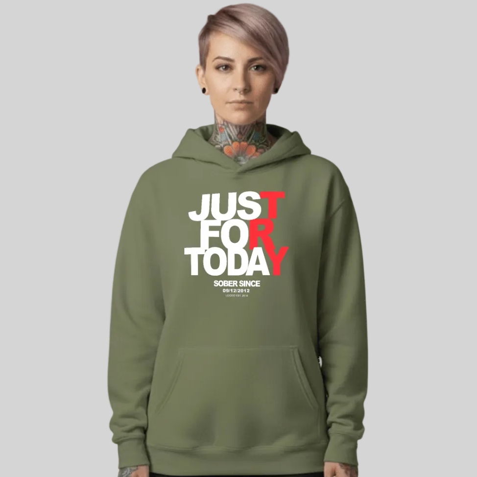 Just For Today Custom Sobriety Date Recovery Hoodie product photo (view 20)