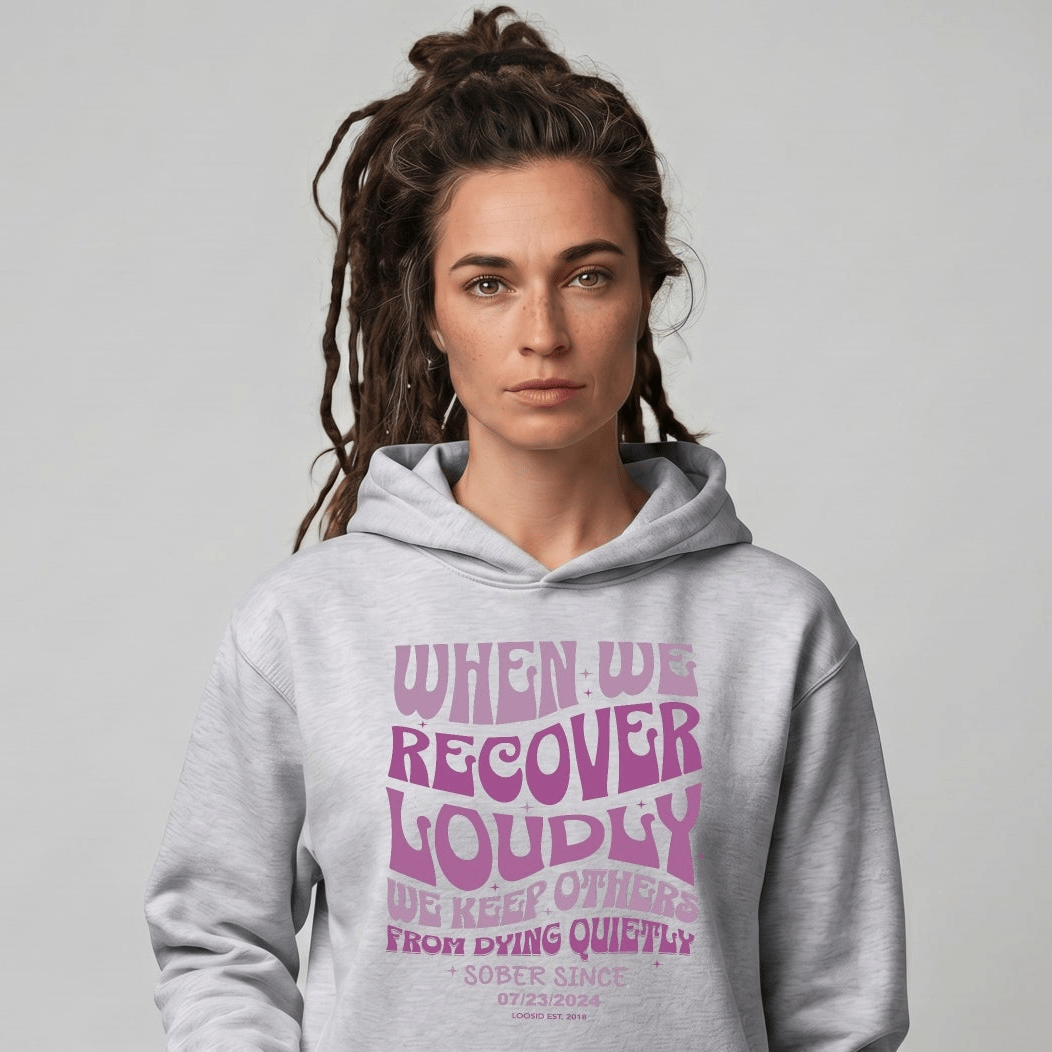 When We Recover Loudly Custom Sobriety Date Recovery Hoodie packaging detail (view 28)