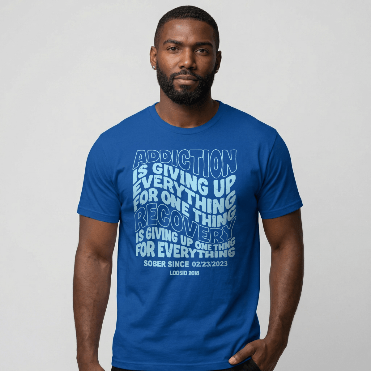 Addiction is Giving up Sober T Shirt packaging detail (view 28)