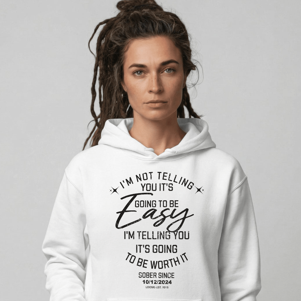 I'm Not Telling Your It's Easy Custom Sobriety Recovery Hoodie packaging detail (view 38)