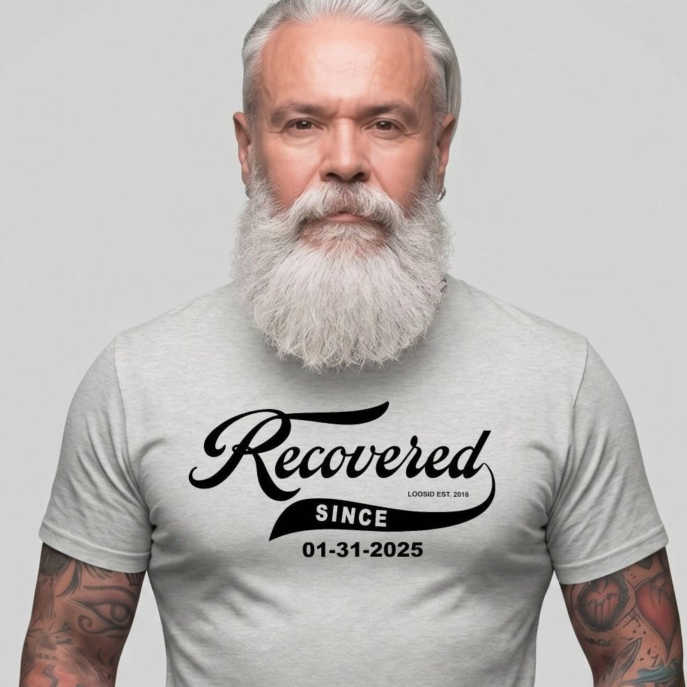 Loosid Recovered Since Sober T Shirt featuring the design