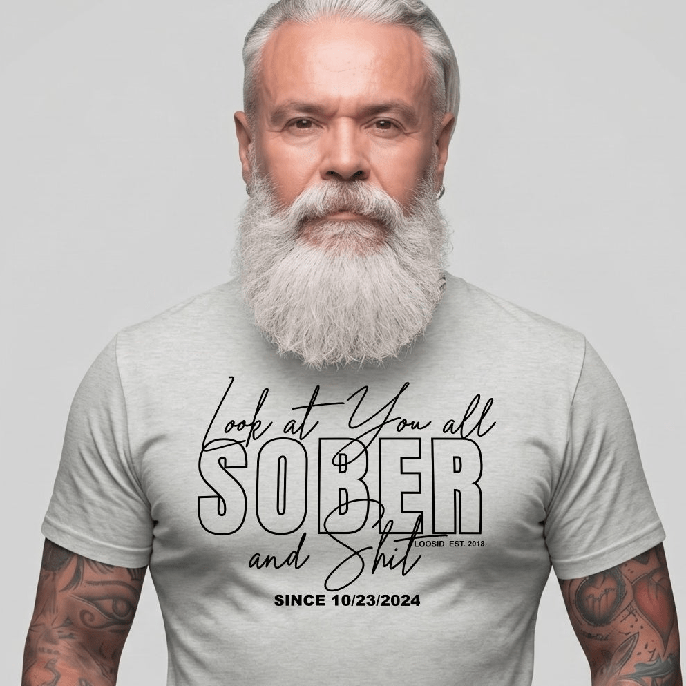 Look At You Sober T Shirt lifestyle view (view 15)