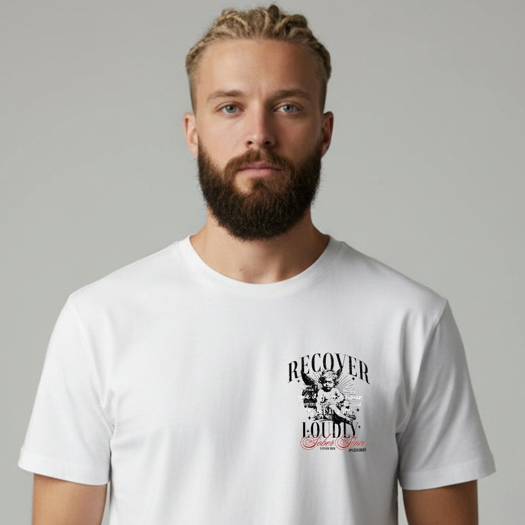 Recover Loudly Limited-Edition T-Shirt with Recovery Date