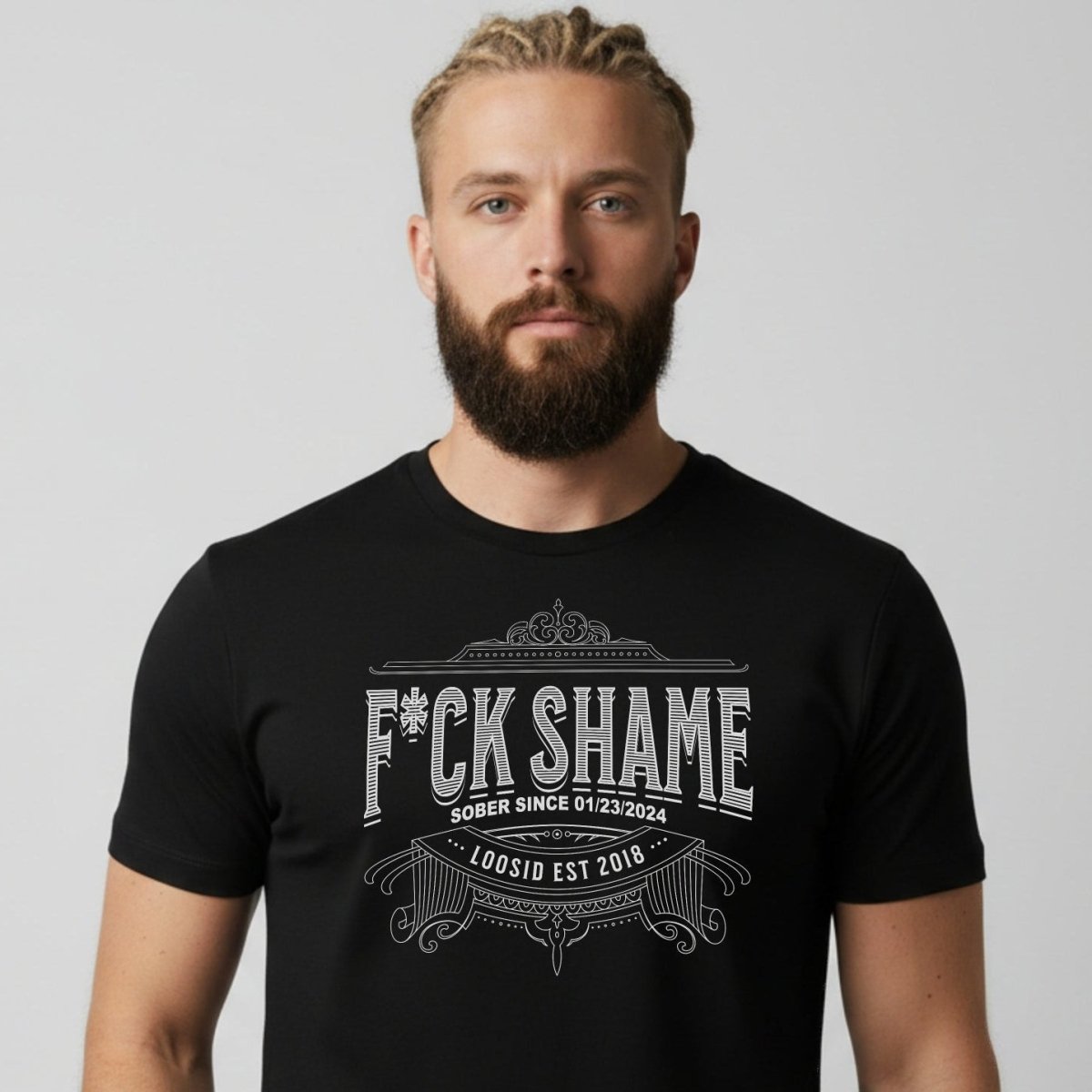 Loosid F*ck Shame Sober T Shirt featuring the design