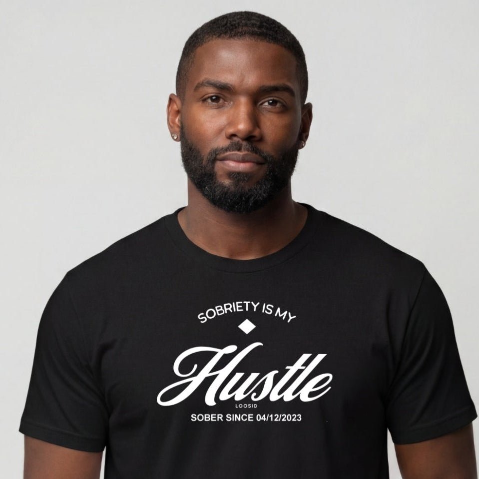 Sober T Shirt | Men's Sobriety is My Hustle Tee