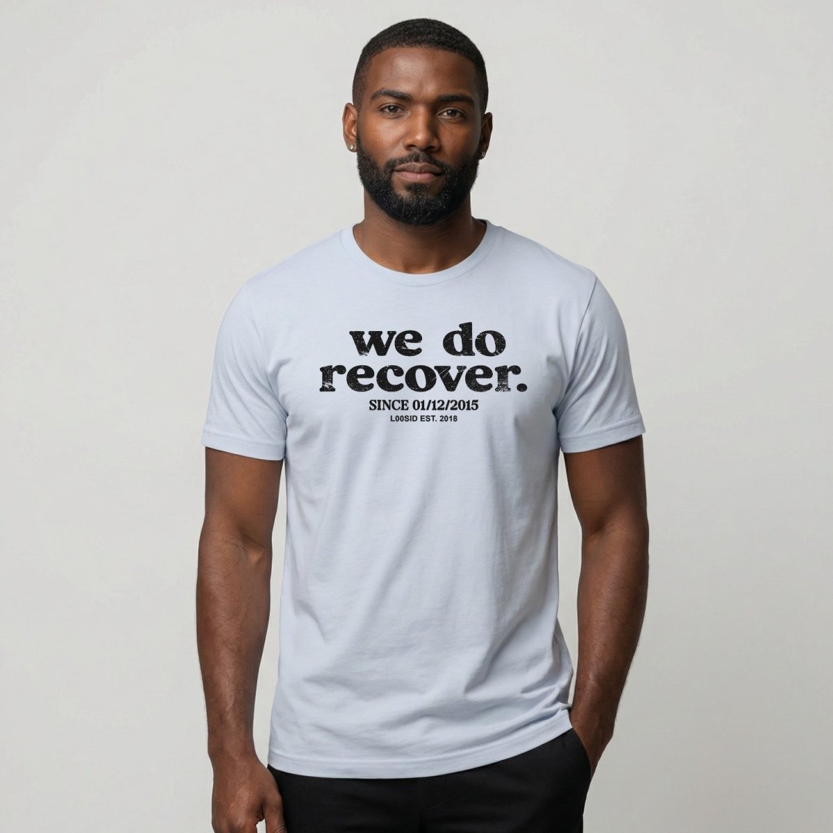 We Do Recover Men's Personalized Sober T Shirt