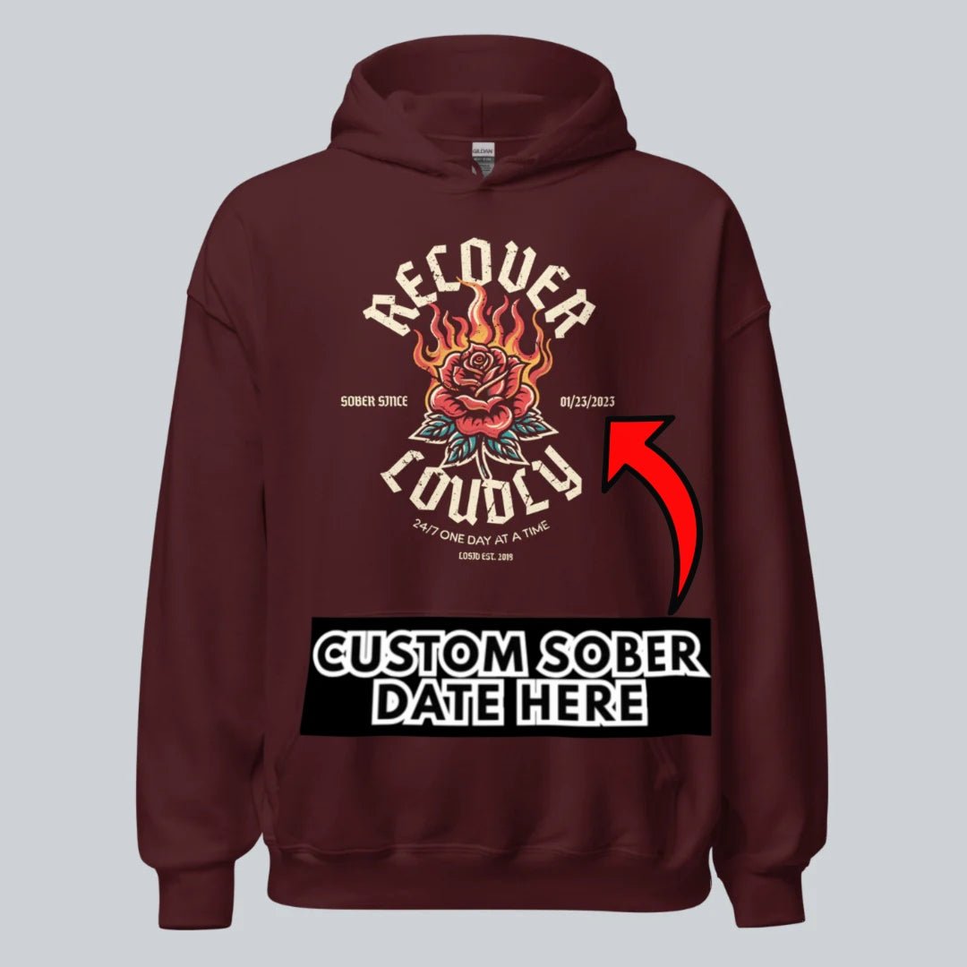 Recover Loudly Women's Custom Sobriety Date Recovery Hoodie flat lay styled image (view 23)