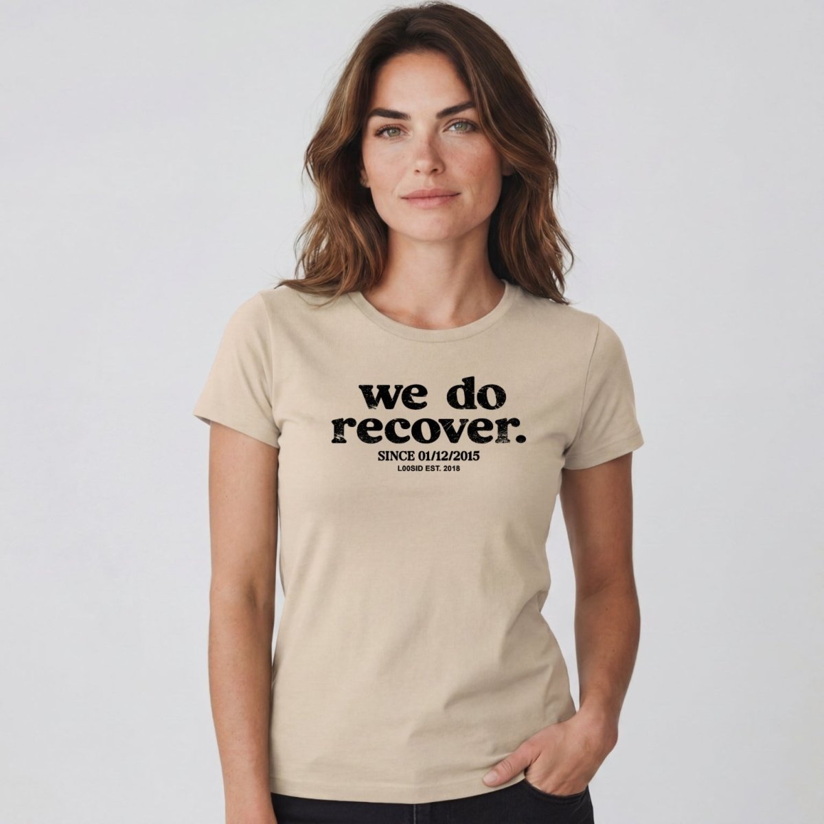 Sober T Shirt | Women's We Do Recover Tee
